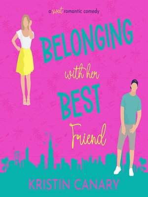 cover image of Belonging With Her Best Friend